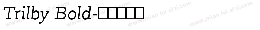 Trilby Bold字体转换